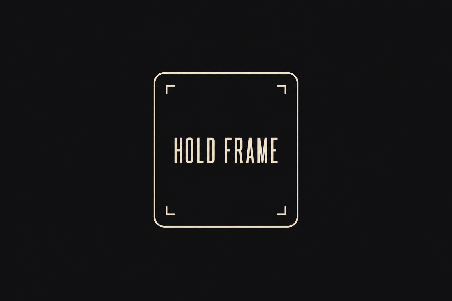 Hold Frame